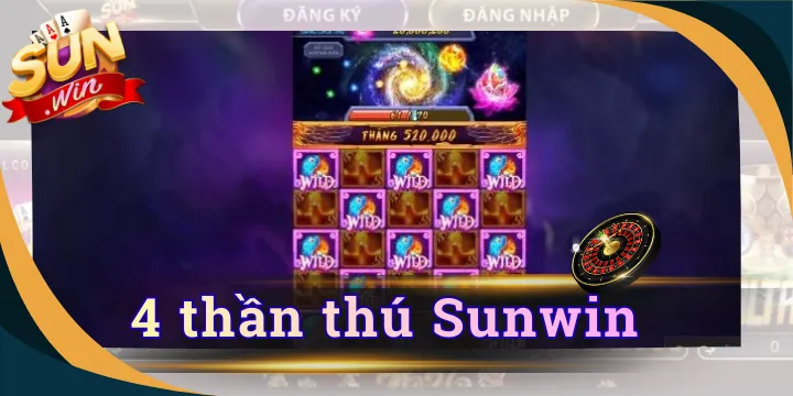 4 thần thú Sunwin slot - Nổ hũ siêu hot làm giàu nhanh chóng